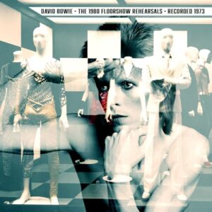 The 1980 Floorshow Rehearsals - David Bowie (CDs)