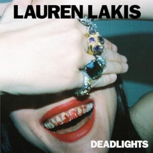 Deadlights - Lauren Lakis (CDs)