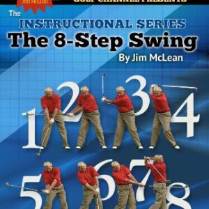 Jim McLean: The 8-Step Swing DVD - Jim McLean (CDs)