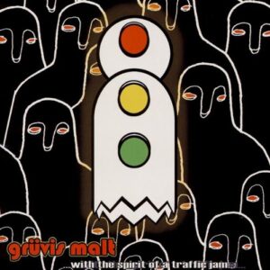With the Spirit of a Traffic Jam - Gruvis Malt (CDs)