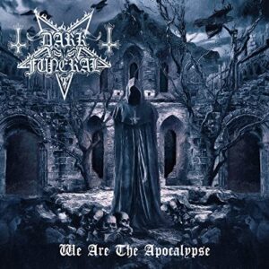 WE ARE THE APOCALYPSE - Dark Funeral Dark Funeral (CDs)
