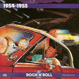 The Rock N' Roll Era, 1954-1955 [Audio CD] Bill Haley & The Comets; The Moonglows; Bo Diddley; Big Joe Turner; The Platters; Chuck Berry; Johnny Ace; Etta James and Smiley Lewis (CDs)