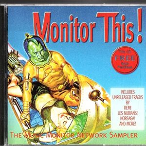 Monitor This Fall 1999 (Audio CD) - Various Artists - Art of Noise, Styles of Beyond, Luscious Jackson, REM, Les Nubians, Afro Celt Sound System, Powerman 5000, Noreaga, Lords of Acid, Bicycle, Cheap (CDs)