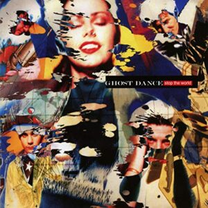 Stop the World: Deluxe Edition - GHOST DANCE (CDs)