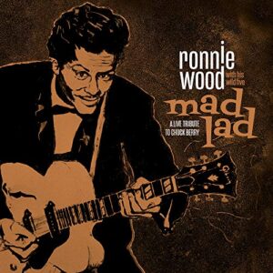 Mad Lad: A Live Tribute to Chuck Berry [Disco de Vinil] - Ronnie Wood with His Wild Five (Discos de Vinil)