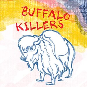 Buffalo Killers [Disco de Vinil] (Discos de Vinil)