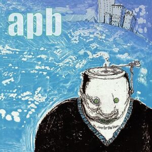 Cure For The Blues - APB (CDs)