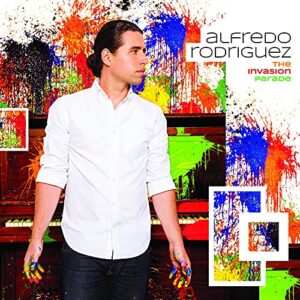 The Invasion Parade - Rodriguez, Alfredo (CDs)