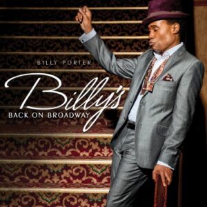Billy's Back on Broadway - Porter, Billy (CDs)