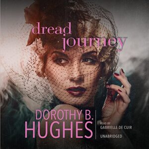 Dread Journey - Hughes, Dorothy B (CDs)