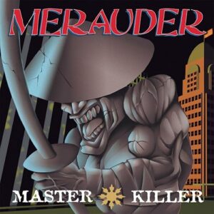 Master Killer (30th Anniversary Edition) - Merauder (CDs)