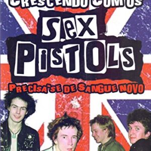Crescendo com os Sex Pistols - Perker, Alan G. (CDs)
