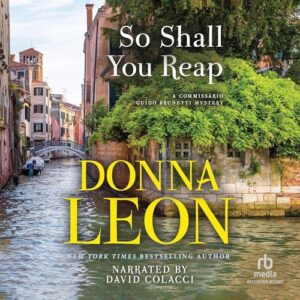 So Shall You Reap: 32 - Leon, Donna (CDs)