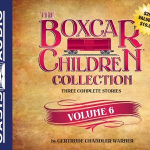 The Boxcar Children Collection Volume 6: Mystery in the Sand, Mystery Behind the Wall, Bus Station Mystery by Gertrude Chandler Warner (2013-01-04) - Gertrude Chandler Warner (CDs)