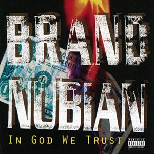 In God We Trust - 30th Anniversary [Audio CD] Brand Nubian - Brand Nubian (CDs)