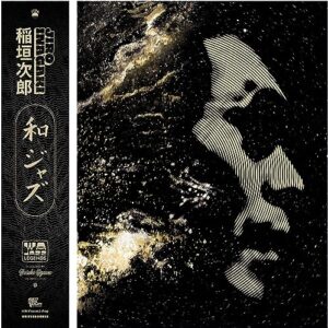 WAJAZZ LEGENDS: JIRO INAGAKI - SELECTED BY YUSUKE OGAWA (UNIVERSOUNDS) (180G/GOLD VINYL/2LP)