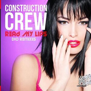 Read My Lips - Dio Remixes - Construction Crew (CDs)
