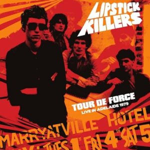 Tour De Force Live In Adelaide 1979 - Lipstick Killers (Discos de Vinil)