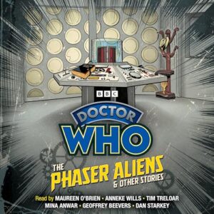 Doctor Who: The Phaser Aliens & Other Stories: Doctor Who Audio Annual - Richards, Justin (CDs)
