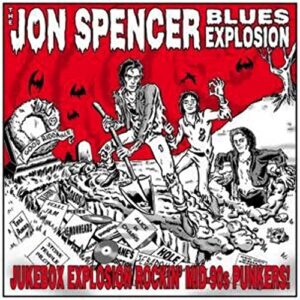 Jukebox Explosion - SPENCER,JON BLUES EXPLOSION (CDs)