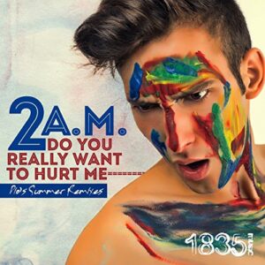 Do You Really Want To Hurt Me (Dio's Summer Remixes) - 2 A.M. (CDs)