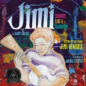 Jimi: Sounds Like a Rainbow: A Story of the Young Jimi Hendrix - Golio, Gary (Discos de Vinil)