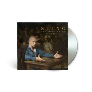 The Night Watch (Live at the Rijksmuseum) - Sting (CDs)