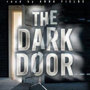 The Dark Door - Wilhelm, Kate (CDs)