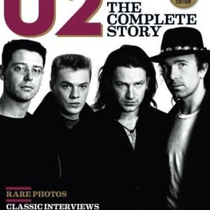 The Ultimate Music Guide: U2: The Complete Story / Rare Photos / Classic Interviews / In-Depth Reviews of Every Album - Ltd, Future Publishing (CDs)