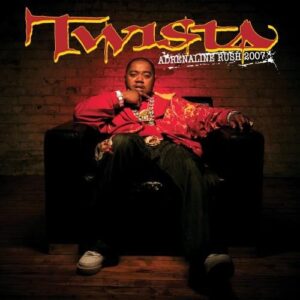 Adrenaline Rush 2007 - Twista (CDs)