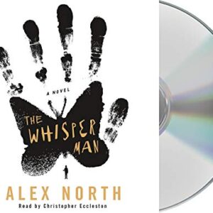 The Whisper Man: A Novel - North, Alex (CDs)