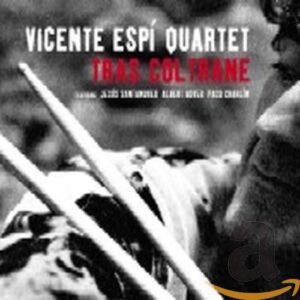 Tras Coltrane - Espi Vincent (CDs)