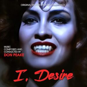 I, Desire (Original Soundtrack) - Peake, Don (CDs)