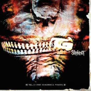 Slipknot - Vol. 3 The Subliminal Verses - Slipknot (CDs)