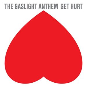 Get Hurt - The Gaslight Anthem (CDs)