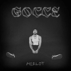 Gocce - M.E.R.L.O.T (CDs)