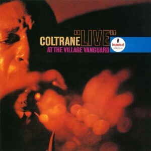 COLTRANE,JOHN - LIVE AT THE VILLAGE VANGUARD - COLTRANE,JOHN (CDs)