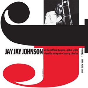 The Eminent Jay Jay Johnson, Vol. 1 (Blue Note Classic Vinyl Series) [LP] - J.J. Johnson (Discos de Vinil)