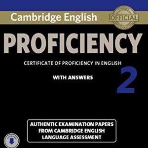Cambridge English Proficiency 2 Student's Book with Answers with Audio: Authentic Examination Papers from Cambridge English Language Assessment - Victorian Association for Environmental (Equipamentos)