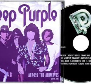 DEEP PURPLE - ACROSS THE AIRWAVES - DEEP PURPLE (CDs)