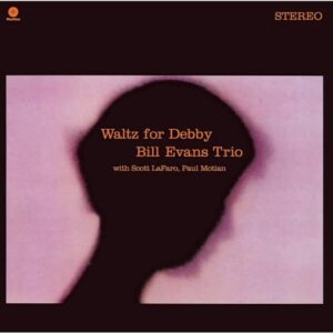 Waltz For Debby [Opaque Baby Pink Colored Vinyl] - lp_record - Bill Evans Trio (Discos de Vinil)