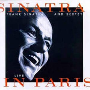 Sinatra and Sextet: Live in Paris - Frank Sinatra (Discos de Vinil)