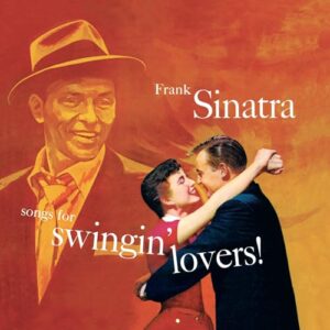 SINATRA,FRANK - SONGS FOR SWINGIN LOVERS! (CRYSTAL CLEAR VINYL) - SINATRA,FRANK (Discos de Vinil)