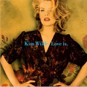 LOVE IS - EXPANDED DELUXE 4 DISC SET - KIM WILDE (CDs)