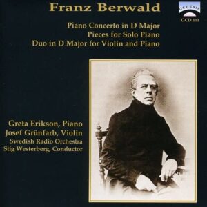 Piano Concerto in D Major / Presto Feroce - Berwald, F. (Discos de Vinil)