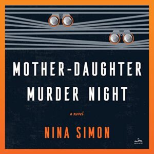 Mother-Daughter Murder Night - Simon, Nina (CDs)
