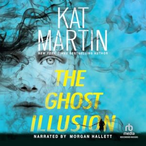 The Ghost Illusion - Martin, Kat (CDs)