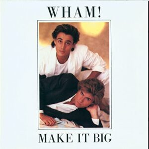 Make It Big - Wham! (CDs)
