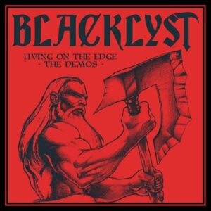 Living on the Edge - The Demos - Blacklyst (CDs)