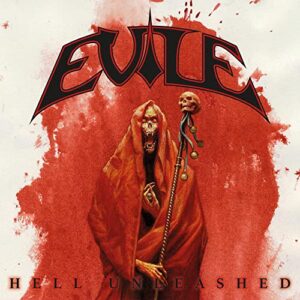 Hell Unleashed - Evile (CDs)